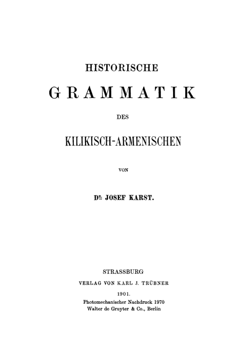 Cover image for book Historische Grammatik des Kilikisch-Armenischen