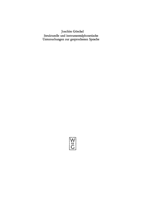 Cover image for book Strukturelle und instrumentalphonetische Untersuchungen zur gesprochenen Sprache