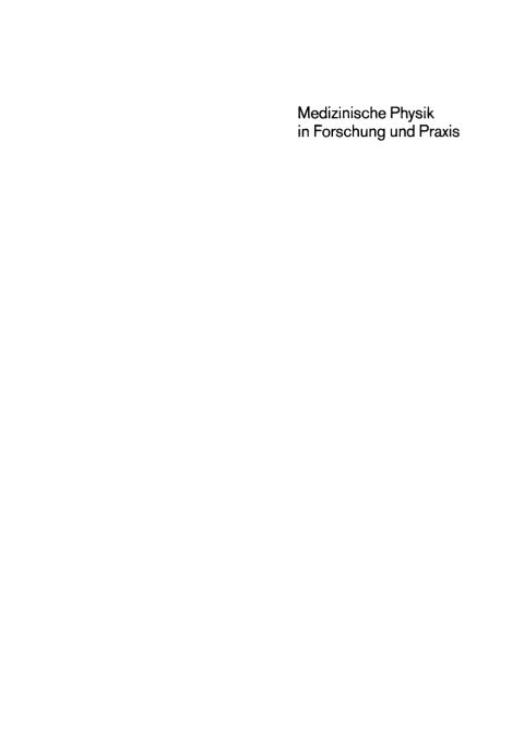 Cover image for book Medizinische Physik in Forschung und Praxis