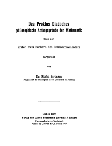 Cover image for book Des Proklus Diadochus philosophische Anfangsgründe der Mathematik nach den ersten zwei Büchern des Euklidkommentars dargestellt