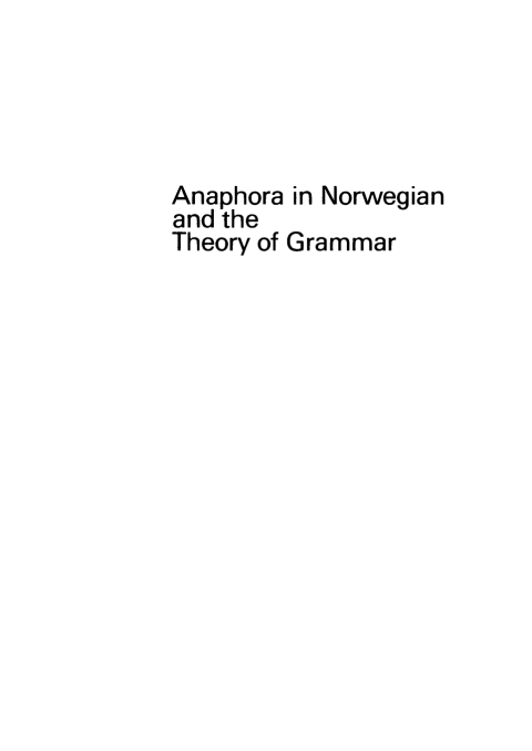 Cover image for book Anaphora in Norwegian and the Theory of Grammar