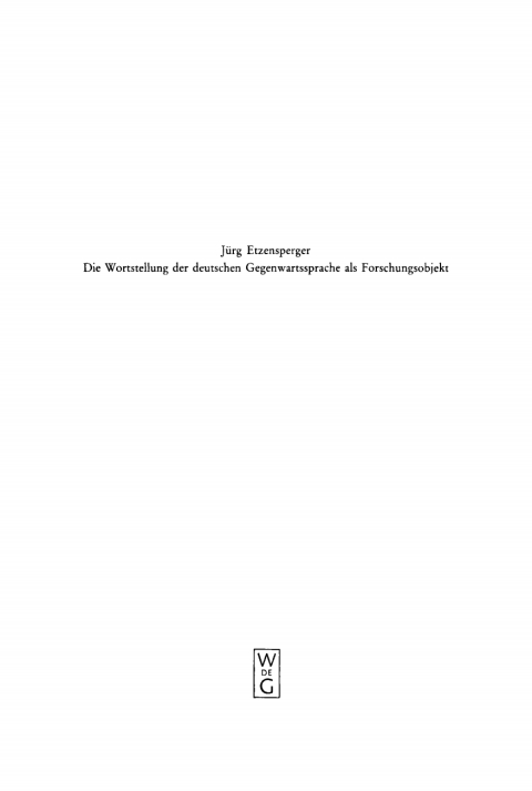 Cover image for book Die Wortstellung der deutschen Gegenwartssprache als Forschungsobjekt