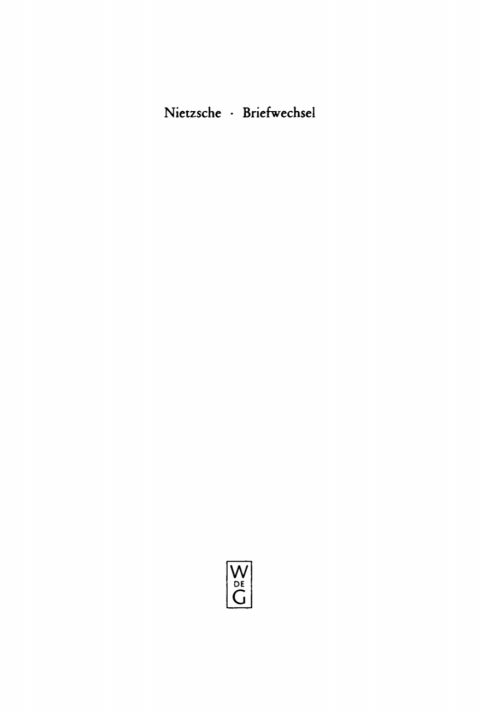 Cover image for book Briefe von Friedrich Nietzsche Januar 1887 - Januar 1889