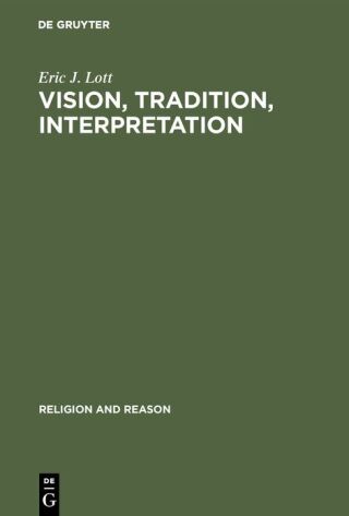 Vision, Tradition, Interpretation