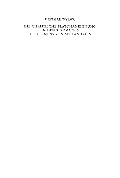 Cover image for book Die christliche Platonaneignung in den Stromateis des Clemens von Alexandrien