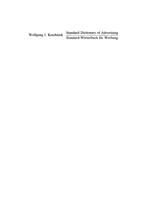 Cover image for book Standard Dictionary of Advertising, Mass Media and Marketing / Standard Wörterbuch für Werbung, Massenmedien und Marketing