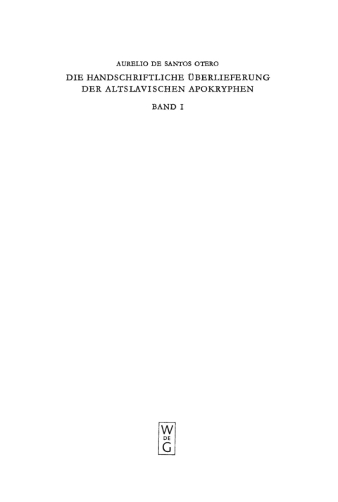 Cover image for book Die handschriftliche Überlieferung der Altslavischen Apokryphen