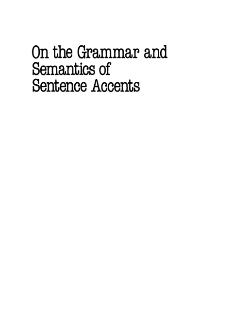 Cover image for book On the Grammar and Semantics of Sentence Accents
