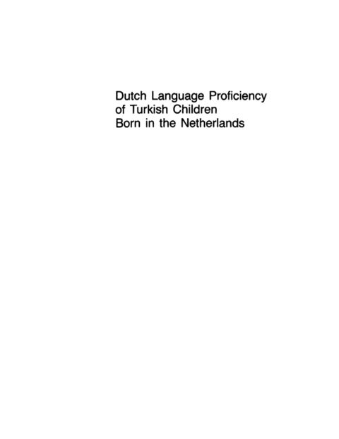 Cover image for book Dutch Language Proficiency of Turkish Children Born in the Netherlands