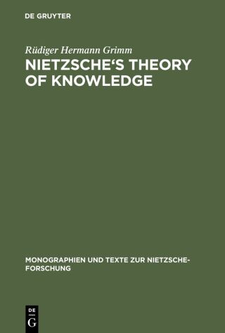 Nietzsche's Theory of Knowledge