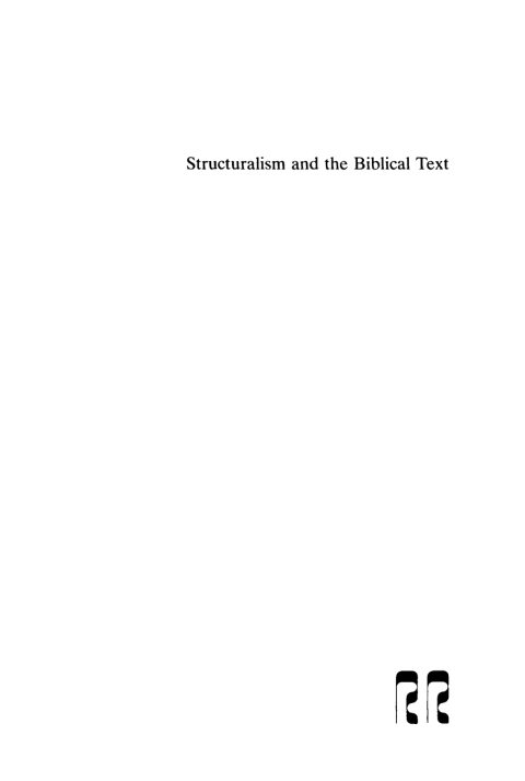 Structuralism and the Biblical Text 