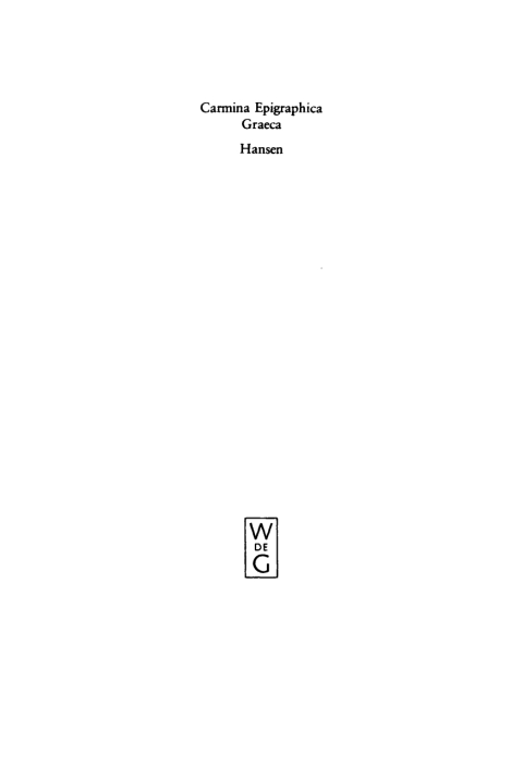 Cover image for book Carmina Epigraphica Graeca Saeculorum VIII–V a. Chr. n