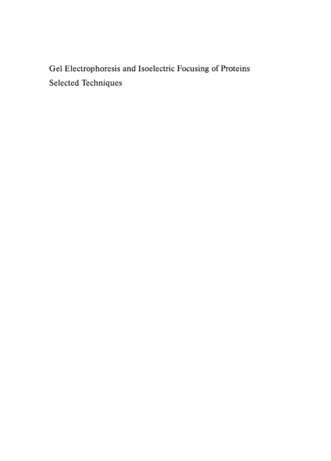Cover image for book Gel Electrophoresis and Isoelectric Focusing of Proteins