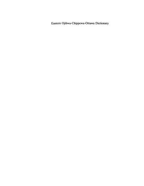 Cover image for book Eastern Ojibwa-Chippewa-Ottawa Dictionary