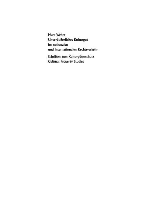 Cover image for book Unveräußerliches Kulturgut im nationalen und internationalen Rechtsverkehr