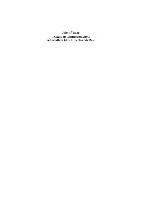 Cover image for book »Kunst« als Gesellschaftsanalyse und Gesellschaftskritik bei Heinrich Mann