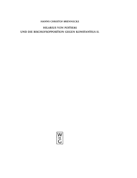 Cover image for book Hilarius von Poitiers und die Bischofsopposition gegen Konstantius II
