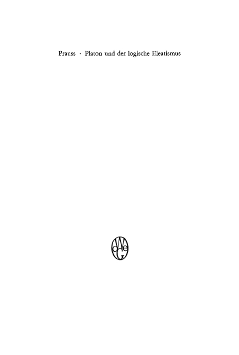 Cover image for book Platon und der logische Eleatismus