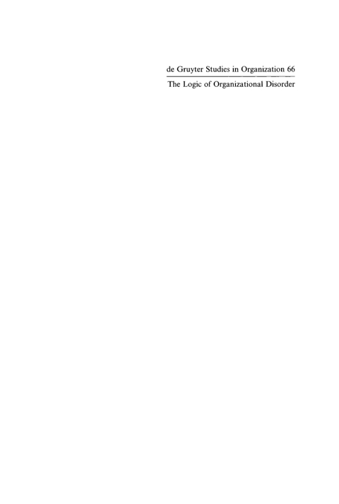 Cover image for book The Logic of Organizational Disorder