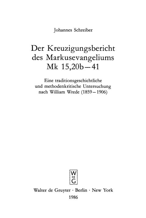 Cover image for book Der Kreuzigungsbericht des Markusevangeliums Mk 15,20b–41