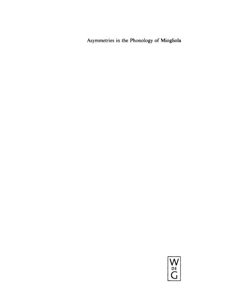 Cover image for book Asymmetries in the Phonology of Miogliola