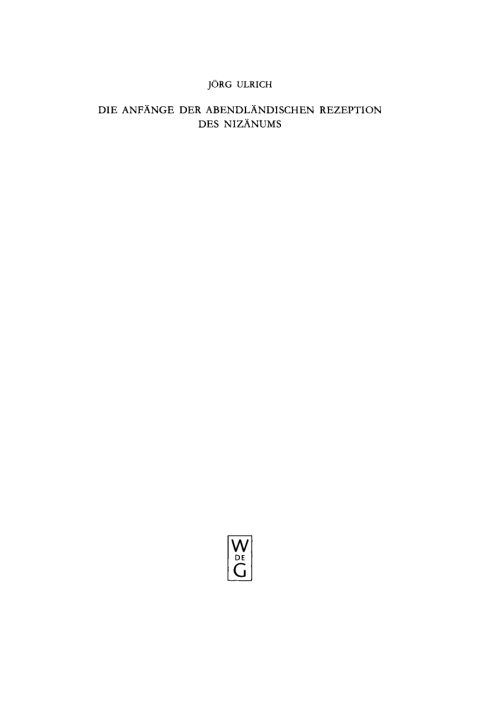 Cover image for book Die Anfänge der abendländischen Rezeption des Nizänums