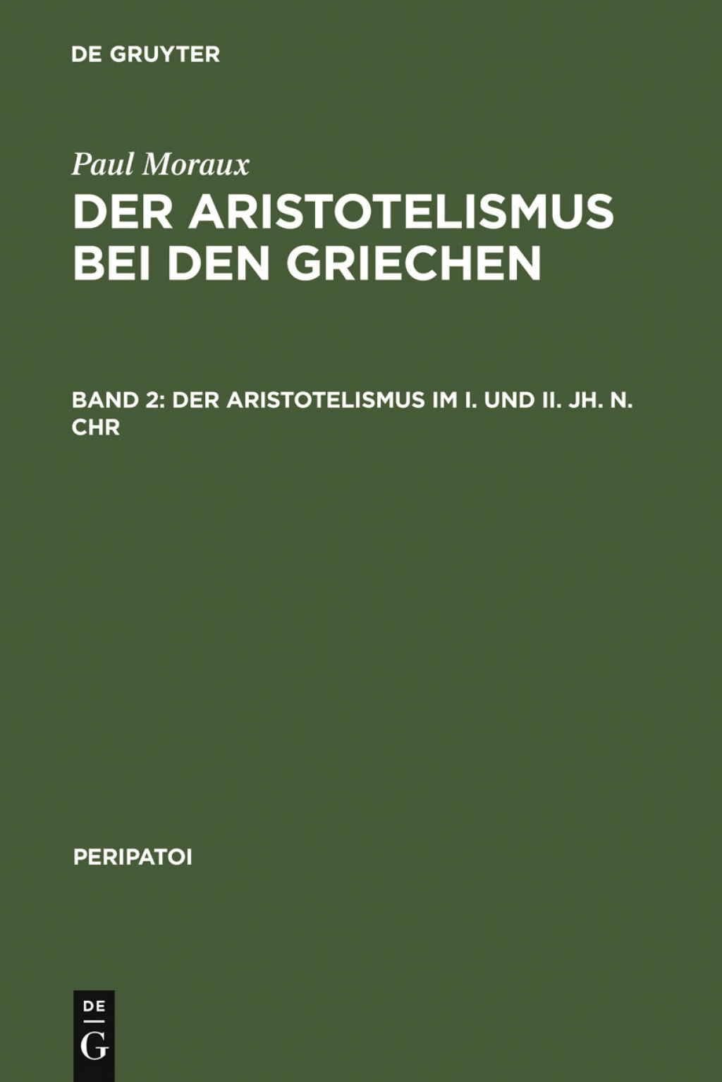 Page Fidelity Der Aristotelismus im I. und II. Jh. n.Chr; $865.80
