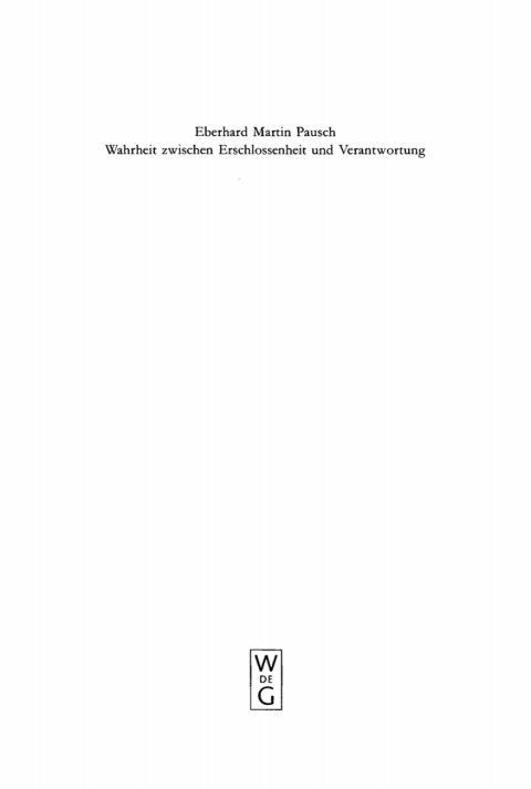 Cover image for book Wahrheit zwischen Erschlossenheit und Verantwortung