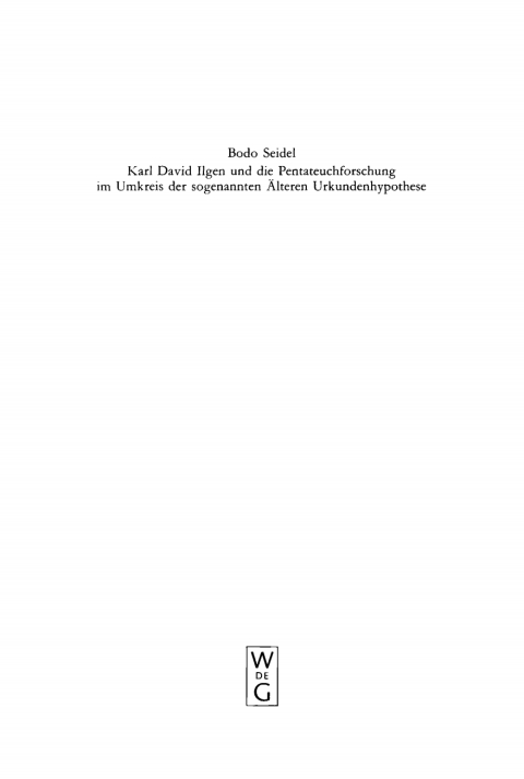 Cover image for book Karl David Ilgen und die Pentateuchforschung im Umkreis der sogenannten Älteren Urkundenhypothese