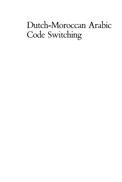 Cover image for book Dutch-Moroccan Code Switching among Maroccans in the Netherlands