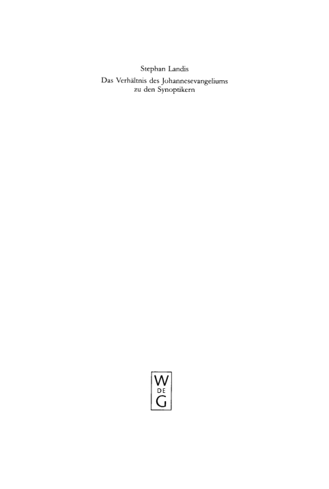 Cover image for book Das Verhältnis des Johannesevangeliums zu den Synoptikern