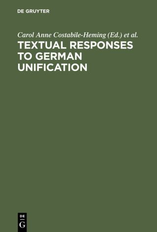 Textual Responses to German Unification