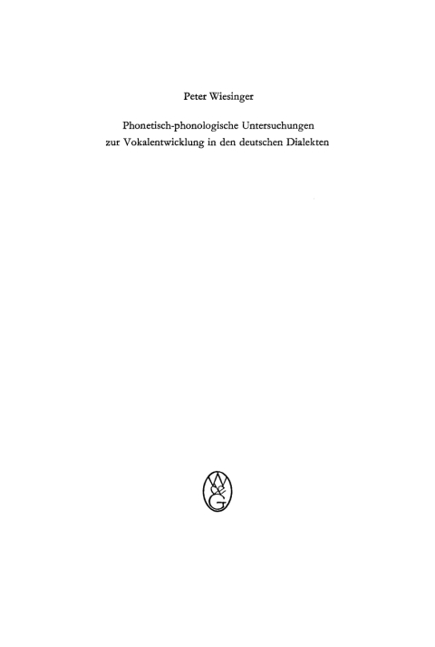 Cover image for book Phonetisch-phonologische Untersuchungen zur Vokalentwicklung in den deutschen Dialekten