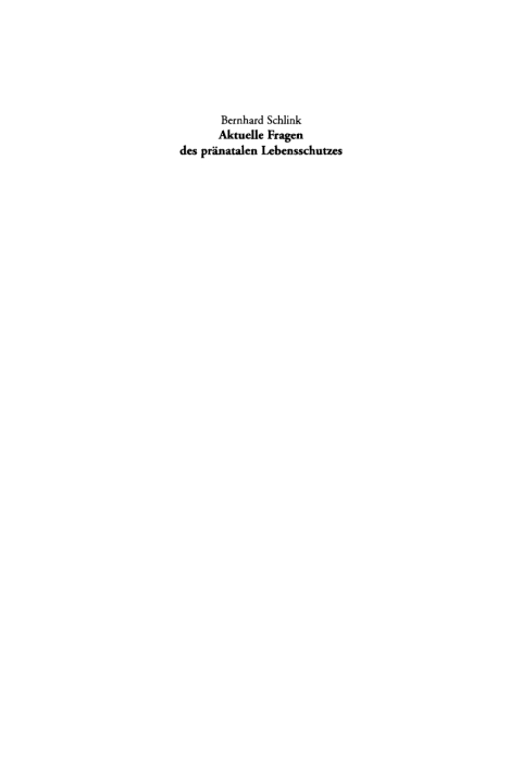 Cover image for book Aktuelle Fragen des pränatalen Lebensschutzes