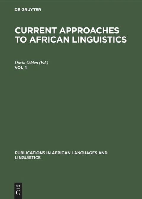 Cover image for book Current Approaches to African Linguistics. Vol 4