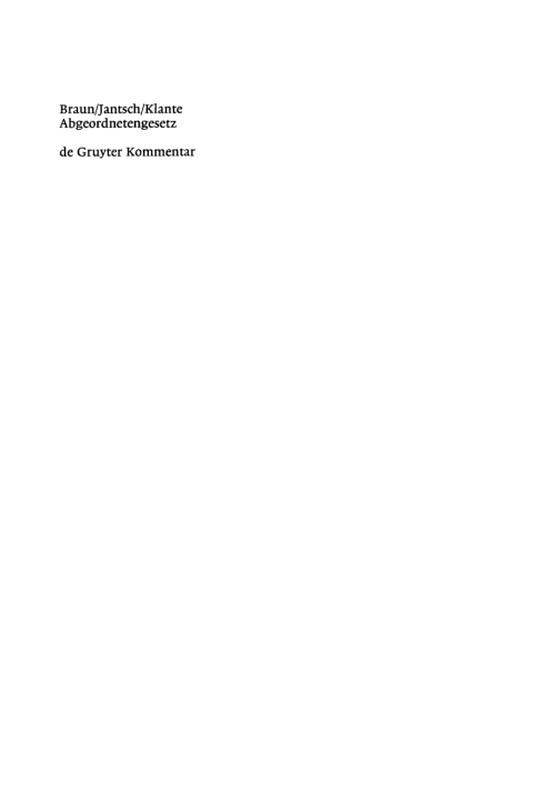Cover image for book Abgeordnetengesetz des Bundes - unter Einschluß des Europaabgeordnetengesetzes und der Abgeordnetengesetze der Länder