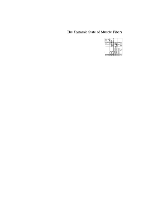 Cover image for book The Dynamic State of Muscle Fibers