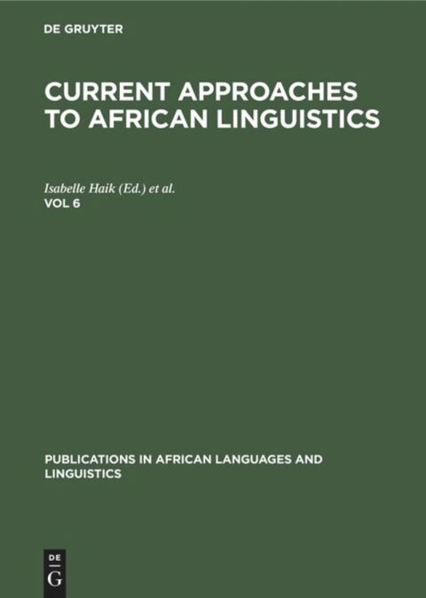 Cover image for book Current Approaches to African Linguistics. Vol 6