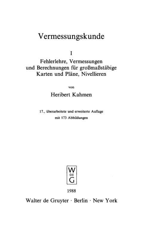 Cover image for book Fehlerlehre, Vermessungen und Berechnungen für grossmassstäbige Karten und Pläne, Nivellieren