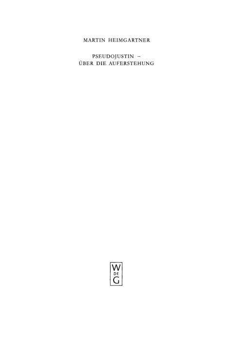 Cover image for book Pseudojustin – Über die Auferstehung