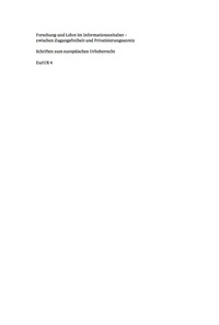 Cover image: Forschung und Lehre im Informationszeitalter - zwischen Zugangsfreiheit und Privatisierungsanreiz 1st edition 9783899493931