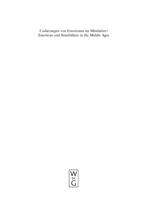 Cover image for book Codierungen von Emotionen im Mittelalter / Emotions and Sensibilities in the Middle Ages