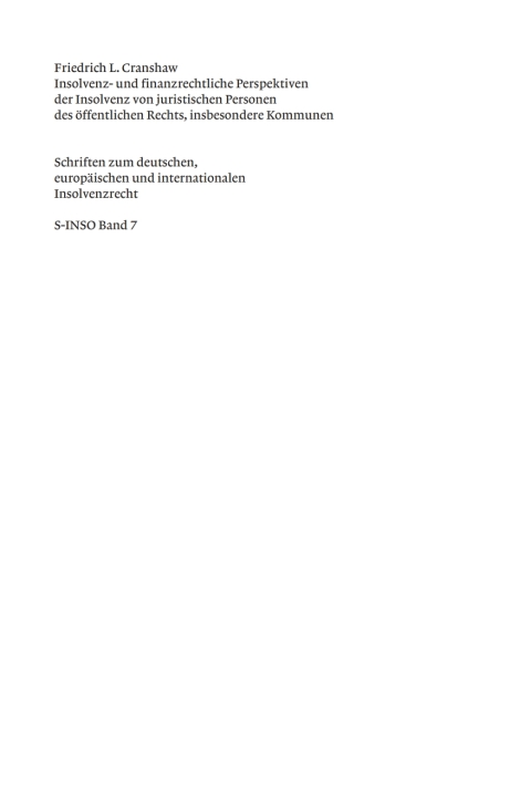 Cover image for book Insolvenz- und finanzrechtliche Perspektiven der Insolvenz von juristischen Personen des öffentlichen Rechts, insbesondere Kommunen