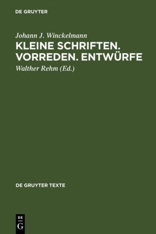Kleine Schriften • Vorreden • Entwürfe