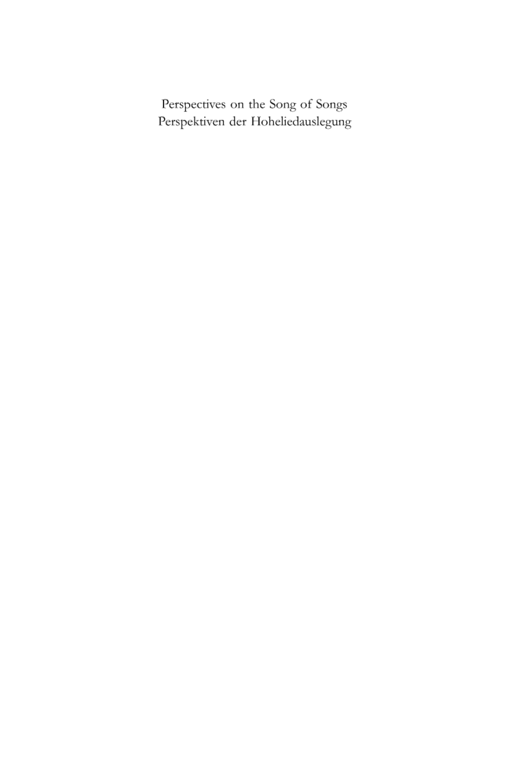 Page Fidelity Perspectives on the Song of Songs / Perspektiven der Hoheliedauslegung; $255.30