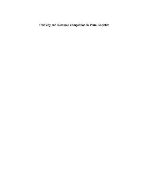 Cover image for book Ethnicity and Resource Competition in Plural Societies