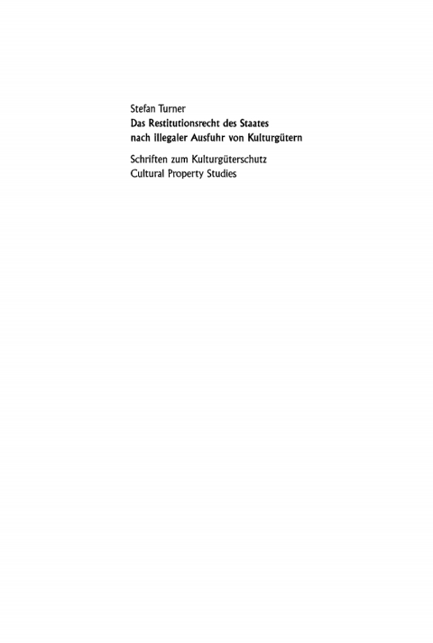 Cover image for book Das Restitutionsrecht des Staates nach illegaler Ausfuhr von Kulturgütern