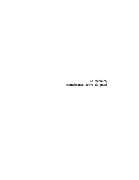 Cover image for book La mémoire, connaissance active du passé
