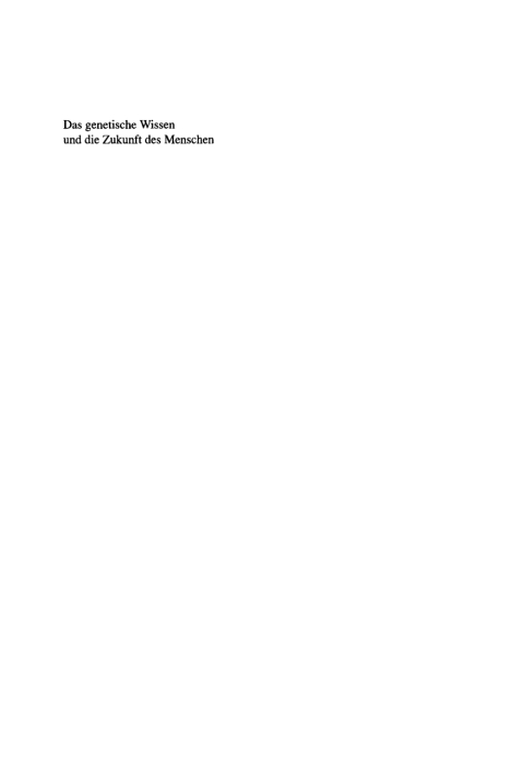 Cover image for book Das genetische Wissen und die Zukunft des Menschen