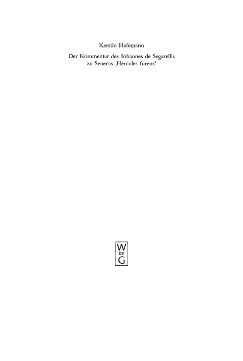 Cover image for book Der Kommentar des Iohannes de Segarellis zu Senecas 'Hercules furens'
